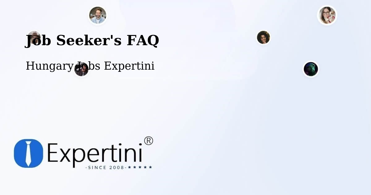 Job Seeker FAQ – Várgesztes - Hungary Jobs Expertini